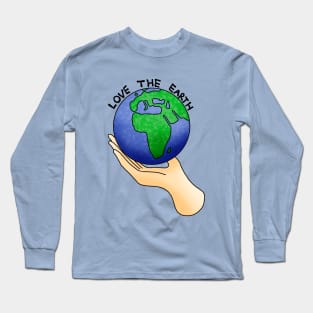 love the earth Long Sleeve T-Shirt